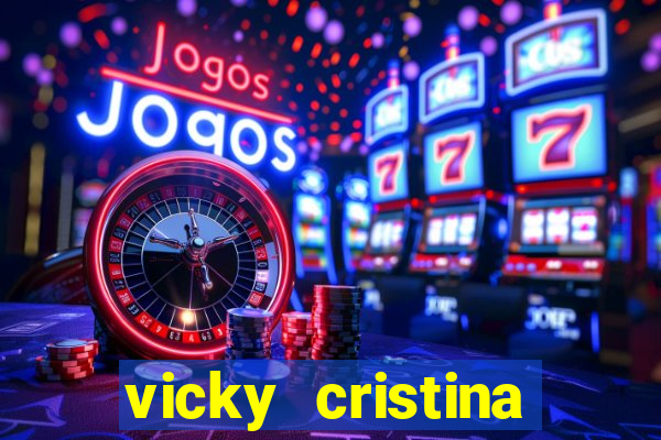 vicky cristina barcelona online legendado